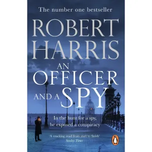 An Officer and a Spy: From the Sunday Times bestselling author