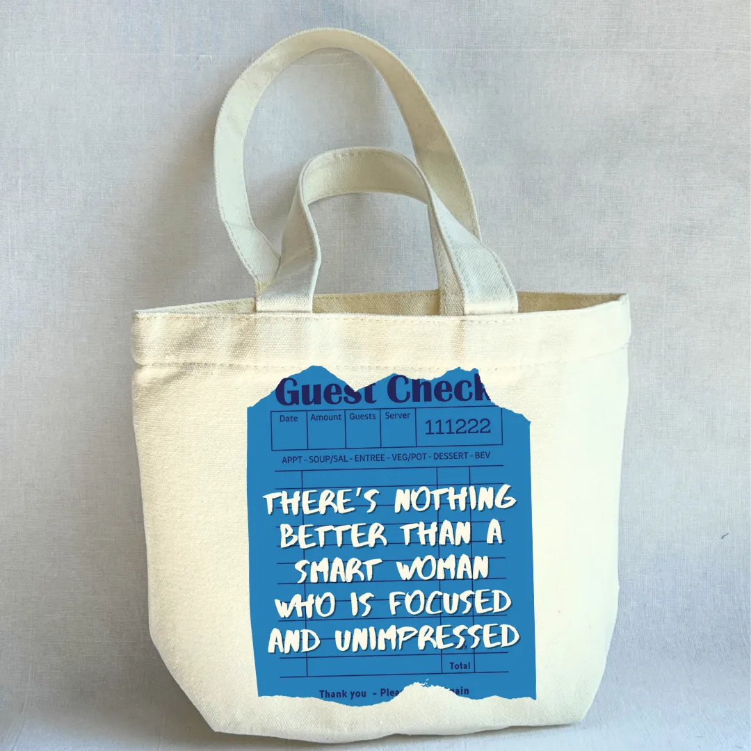 Canvas Mini Tote Bag -  Focused, Smart and Unimpressed Women