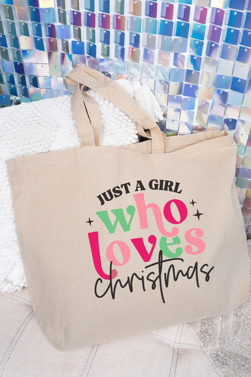 Just A Girl Who Loves Christmas Canvas Jumbo Tote