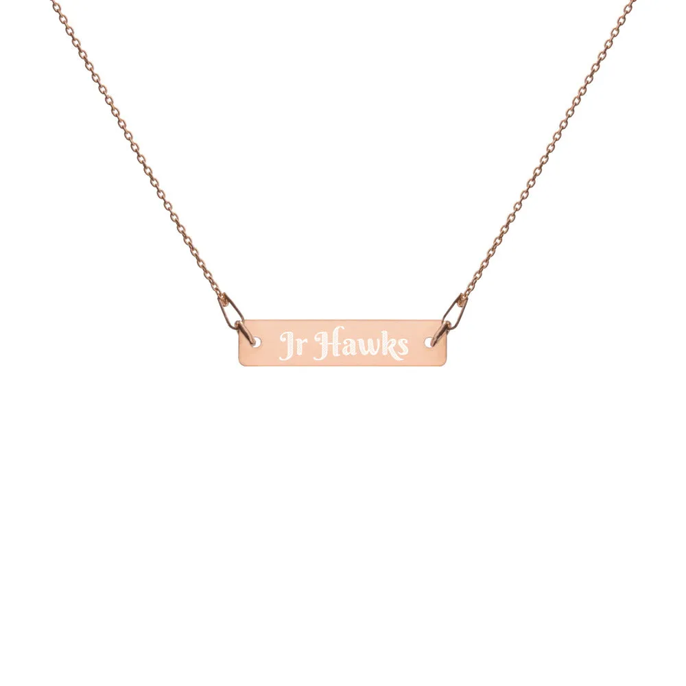 Necklace ~ Engraved Jr Hawks Bar Chain