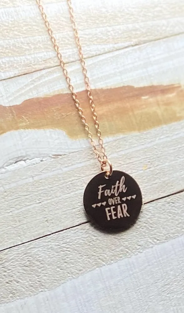 Rose Gold disc necklace - Faith over Fear - Rose Gold Plated Stainless Steel disc and necklace